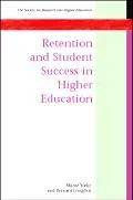 Retention And Student Success In Higher Education