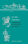 Action Research : A Methodology for Change and Development