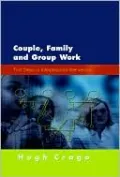 Couple, Family and Group Work: First Steps in Interpersonal Intervention