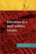 Education in a Post-Welfare Society