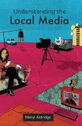 Understanding the Local Media