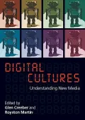 Digital Cultures: Understanding New Media