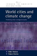 World Cities and Climate Change: Producing Urgan Ecological Security