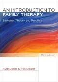 An Introduction to Family Therapy: Systemic Theory and Practice