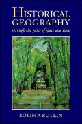 Historical Geography: Through the Gates of Space and Time