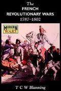 The French Revolutionary Wars, 1787-1802