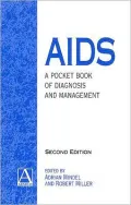 AIDS: A Pocket Book of Diagnosis and Management
