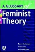 A Glossary of Feminist Theory