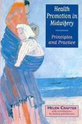 Health Promotion in Midwifery: Principles and Practice