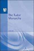 The Tudor Monarchy