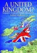 A United Kingdom?: Economic, Social and Political Geographies