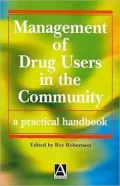 Management of Drug Users in the Community: A Practical Handbook
