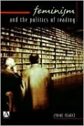 Feminism and the Politics of Reading