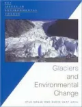 Glaciers and Environmental Change (Key Issues in Environmental Change Series)