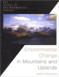 Environmental Change in Mountains and Uplands