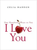 One Hundred Ways to Say I Love You