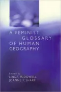 A Feminist Glossary of Human Geography