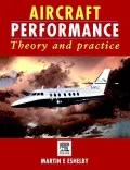 Aircraft Performance : Theory and Practice