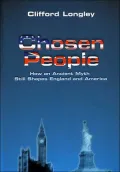 Chosen People : Anglo-American Myth and Reality