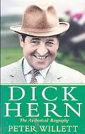 Dick Hern The Authorised Biography
