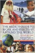 Medic's Guide to Work and Electives around the World