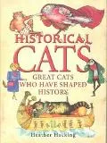 Historical Cats Great Cats Who Have Shaped History