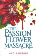 The Passionflower Massacre