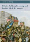 Britain : Politics Economy and Society 1918-1951