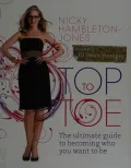 Top to Toe: The Ultimate Guide to Becoming Who You Want to Be