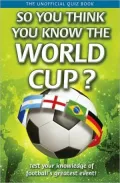The World Cup?: The Unofficial Quiz Book