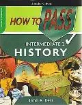 How to Pass Intermediate 2 History