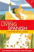 Living Spanish: A Grammar Based Course with CD