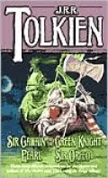 Sir Gawain and the Green Knight, Pearl, and Sir Orfeo
