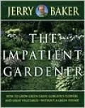 Impatient Gardener