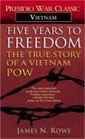 Five Years to Freedom: The Story of a Vietnam POW