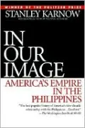 In Our Image: America's Empire in the Philippines