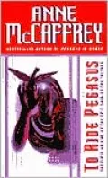 To Ride Pegasus (Talent Series #1)