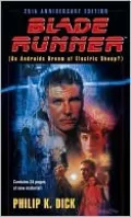 Blade Runner: (Do Androids Dream of Electric Sheep?)