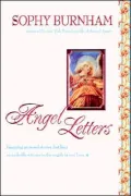 Angel Letters: Inspiring personal stories that bear remarkable witness to the angels in our lives