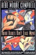 Your Blues Ain't Like Mine