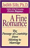 Fine Romance: The Passage of Courtship from Meeting to Marriage