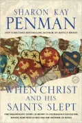 When Christ and His Saints Slept (Eleanor of Aquitaine Series #1)