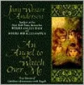 An Angel to Watch over Me: True Stories of Children's Encounters With Angels