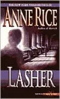 Lasher (Mayfair Witches Series #2)