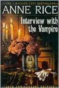 Interview with the Vampire (Vampire Chronicles Series #1)