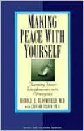 Making Peace with Yourself: Turning Your Weaknesses into Strengths