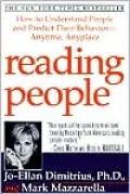 Reading People : How to Understand People and Predict Their Behavior--Anytime, Anyplace