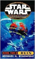 Star Wars The New Jedi Order: Dark Tide #2: Ruin