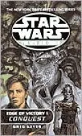 Star Wars The New Jedi Order: Edge of Victory I: Conquest, Vol. 1