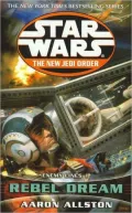 Star Wars The New Jedi Order: Enemy Lines #1: Rebel Dream